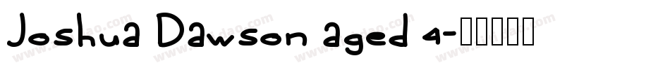 Joshua Dawson aged 4字体转换